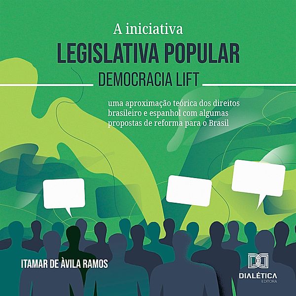 A iniciativa legislativa popular – democracia lift, Itamar de Àvila Ramos