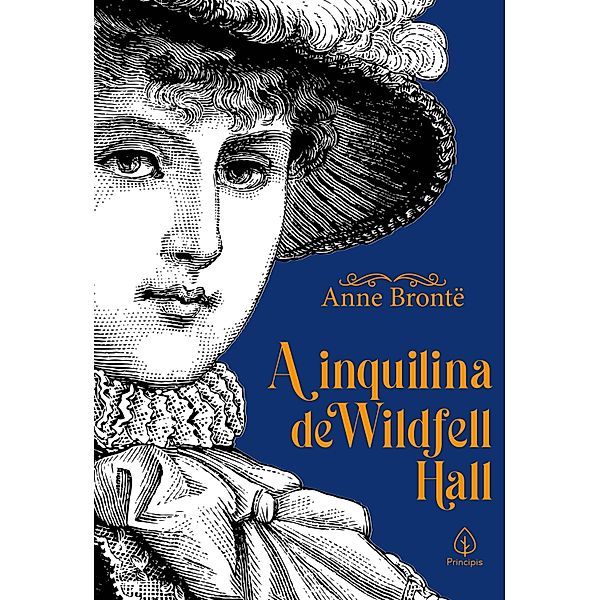 A inquilina de Wildfell Hall / Clássicos da literatura mundial, Anne Brontë