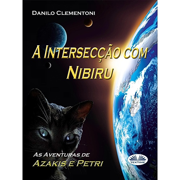 A Intersecção Com Nibiru, Danilo Clementoni
