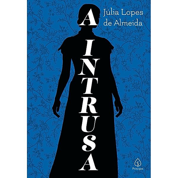 A Intrusa / Clássicos da literatura mundial, Júlia Lopes de Almeida