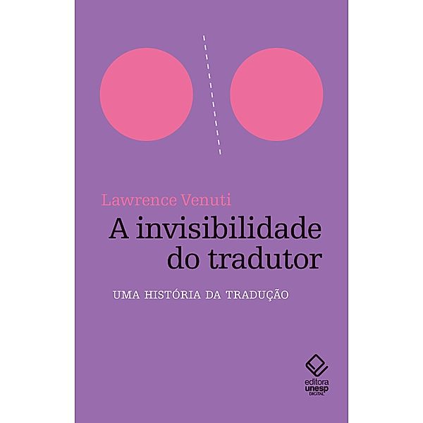 A invisibilidade do tradutor, Lawrence Venuti