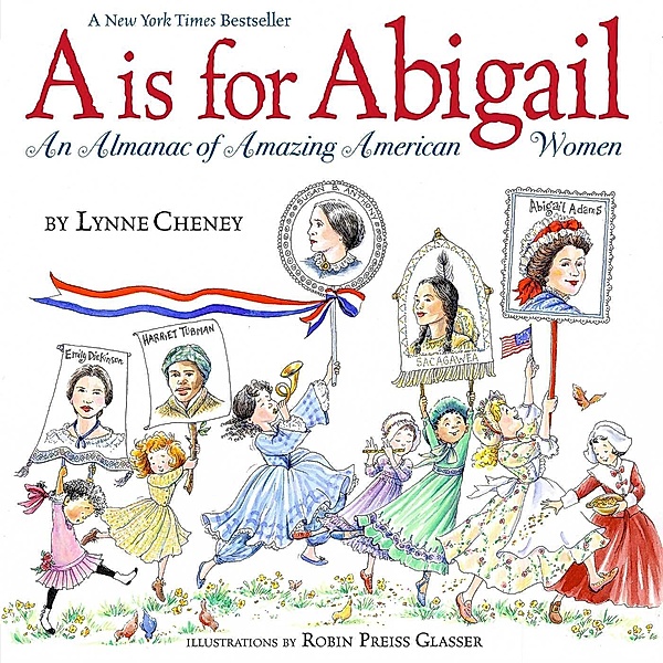 A is for Abigail, Lynne Cheney