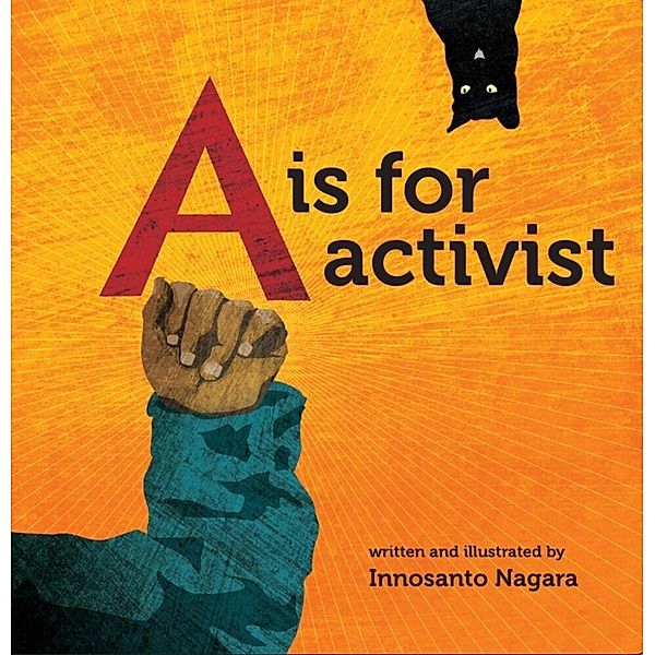 A is For Activist, Nagara Innosanto