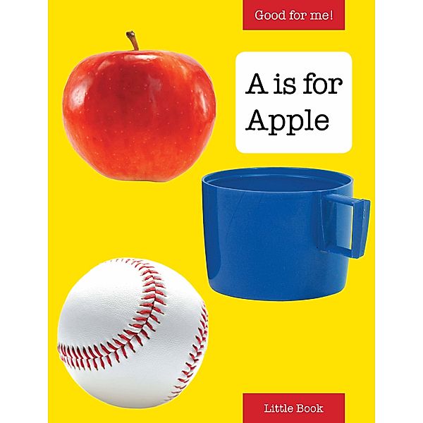 A is for Apple Little Book / Noodle Soup, Cydney Weingart