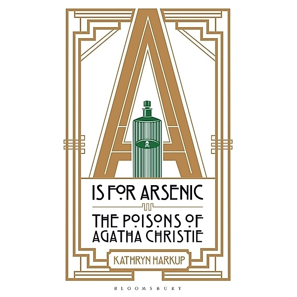 A is for Arsenic, Kathryn Harkup