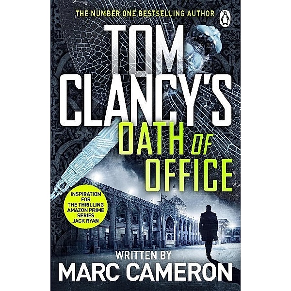 A Jack Ryan Novel / Tom Clancy's Oath of Office, Marc Cameron
