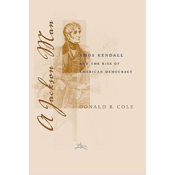 A Jackson Man / Southern Biography Series, Donald B. Cole