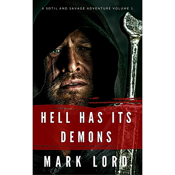 A Jake Savage Adventure: Hell Has Its Demons, Mark Lord
