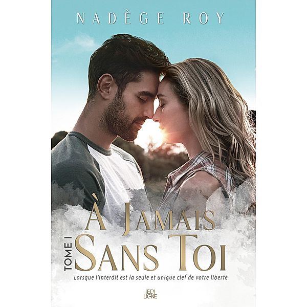 À Jamais Sans Toi / A Jamais Sans Toi, Roy Nadege Roy