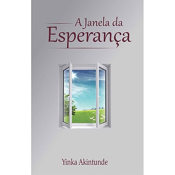 A Janela da Esperança, Yinka Akintunde