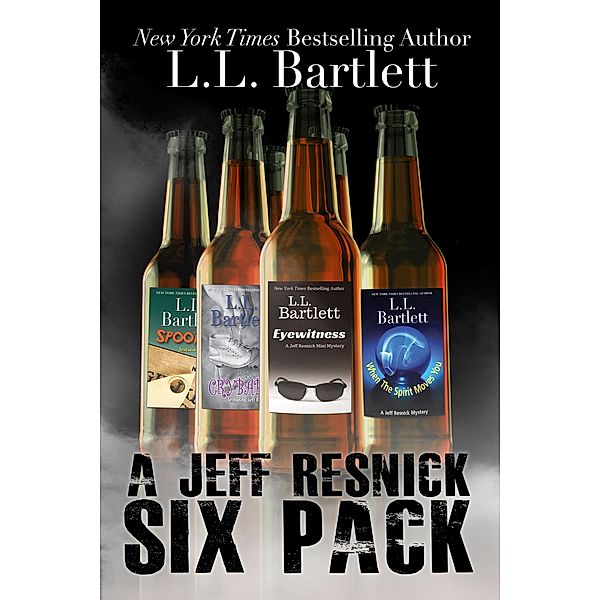 A Jeff Resnick Six Pack (The Jeff Resnick Mysteries) / The Jeff Resnick Mysteries, L. L. Bartlett