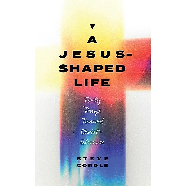 A Jesus-Shaped Life / Classics Illustrated Junior, Steve Cordle