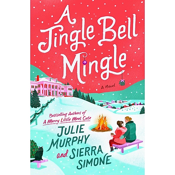 A Jingle Bell Mingle / Christmas Notch Bd.3, Julie Murphy, Sierra Simone