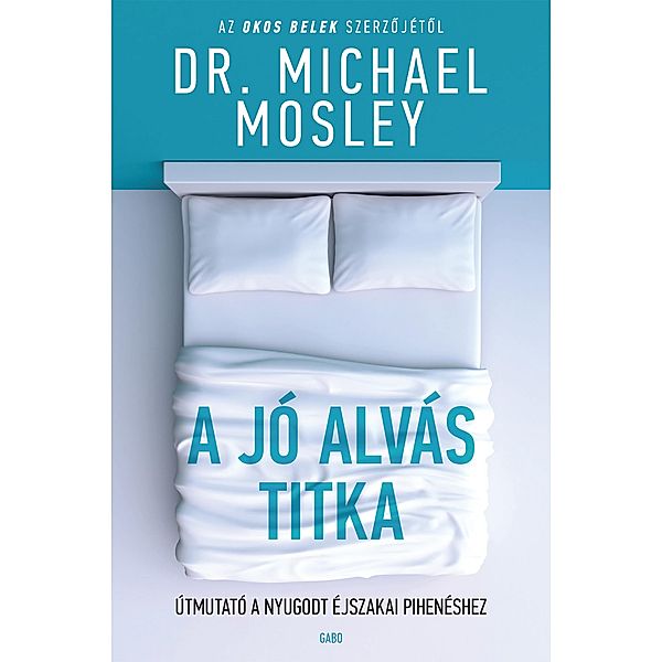 A jó alvás titka, Michael Mosley