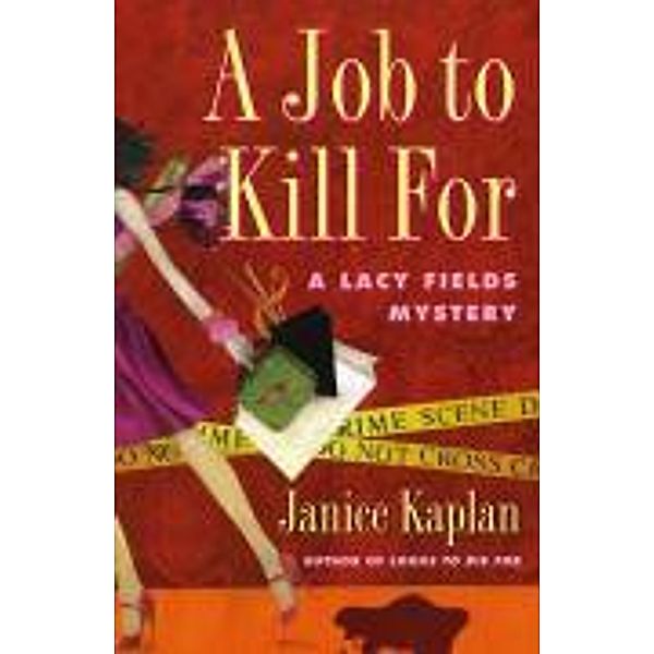 A Job to Kill For, Janice Kaplan