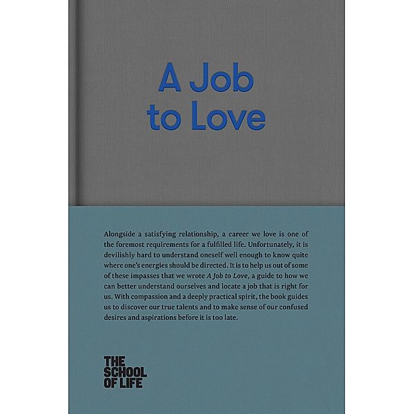 A Job to Love / The School of Life Library, The School of Life