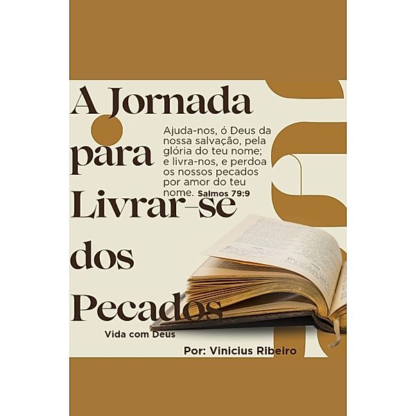 A Jornada para Livrar-se dos Pecados, Vinicius Ribeiro