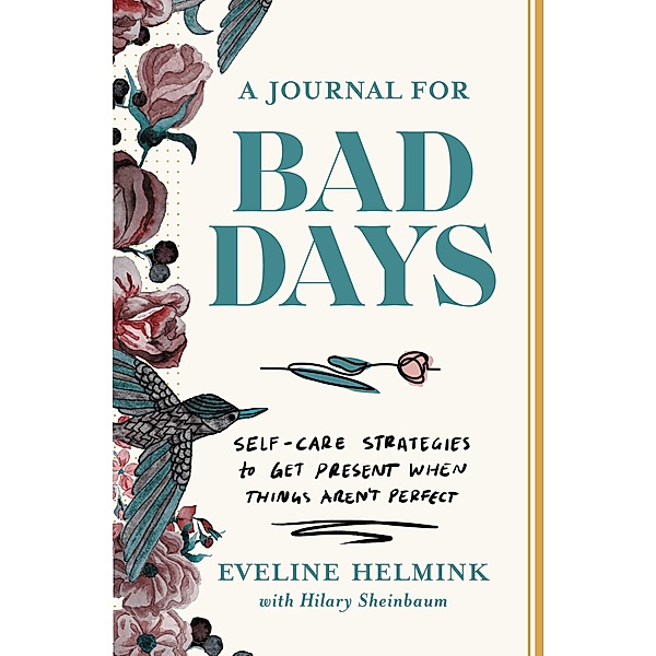 A Journal for Bad Days, Eveline Helmink