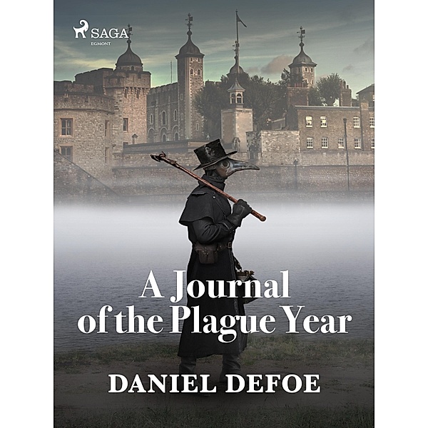 A Journal of the Plague Year / World Classics, Daniel Defoe