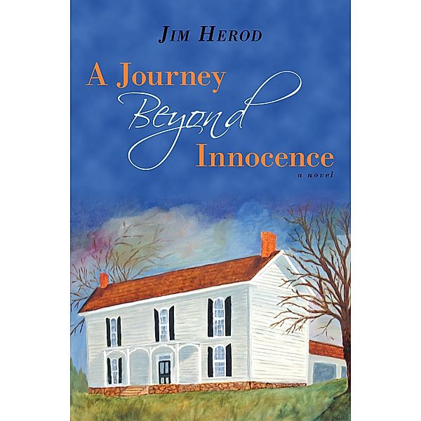 A Journey Beyond Innocence, Jim Herod