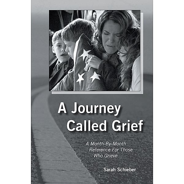 A Journey Called Grief, Sarah Schieber