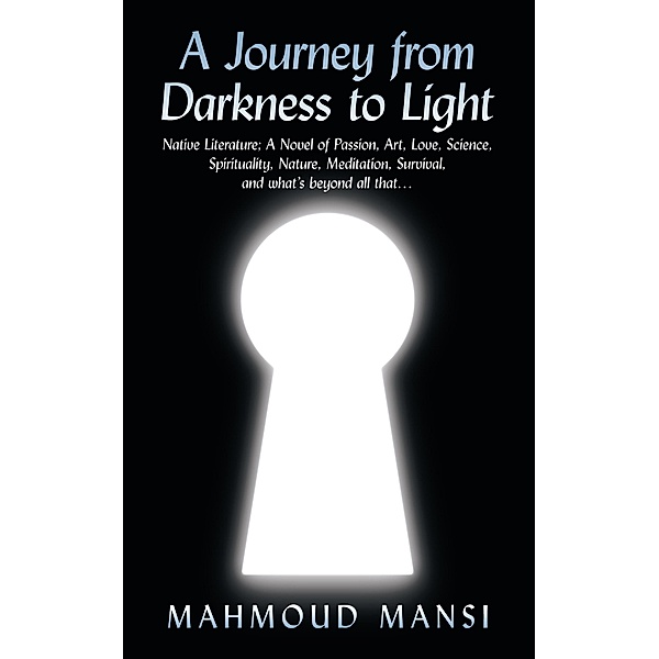 A Journey from Darkness to Light, Mahmoud Mansi