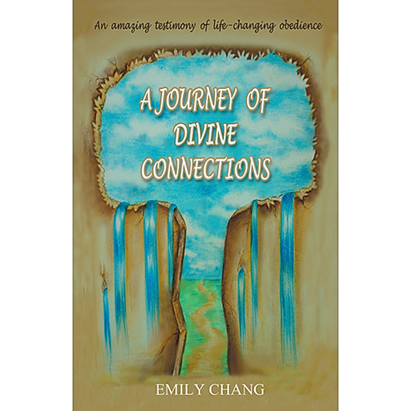 A Journey of Divine Connections, Emily Chang