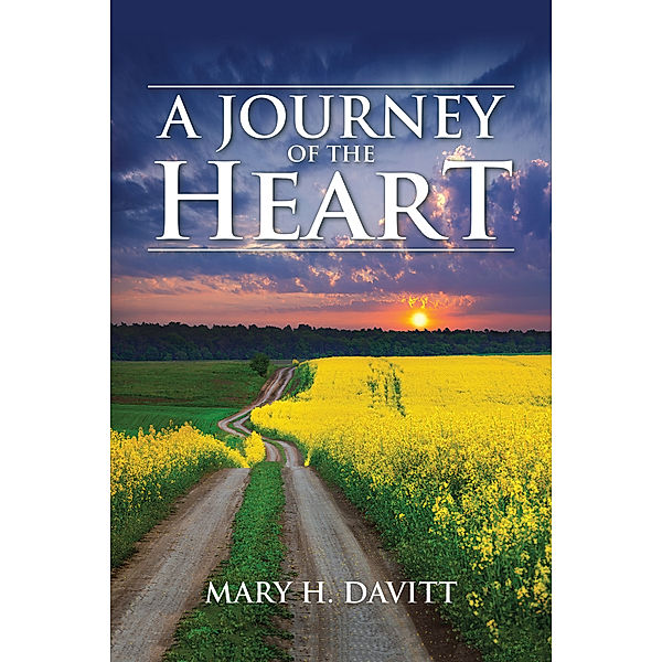 A Journey of the Heart, Mary H. Davitt