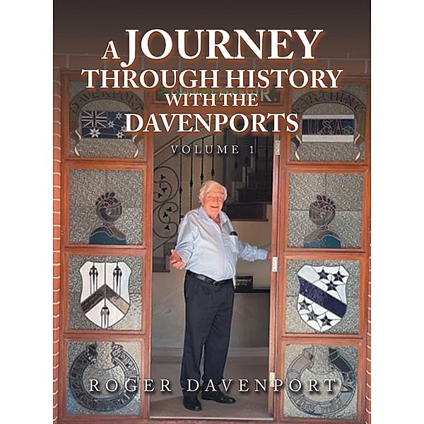 A Journey Through History with the Davenports, Roger Davenport