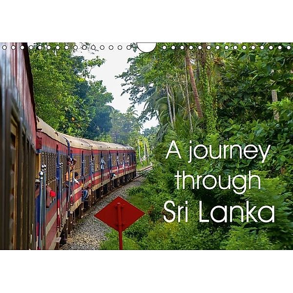 A journey through Sri Lanka (Wall Calendar 2017 DIN A4 Landscape), Sebastian Heinrich