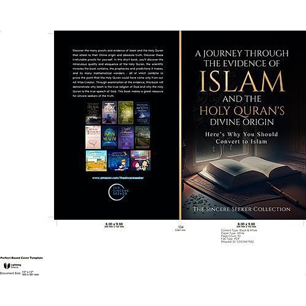 A Journey Through the Evidence of Islam and the Holy Quran's Divine Origin, The Sincere Seeker Collection