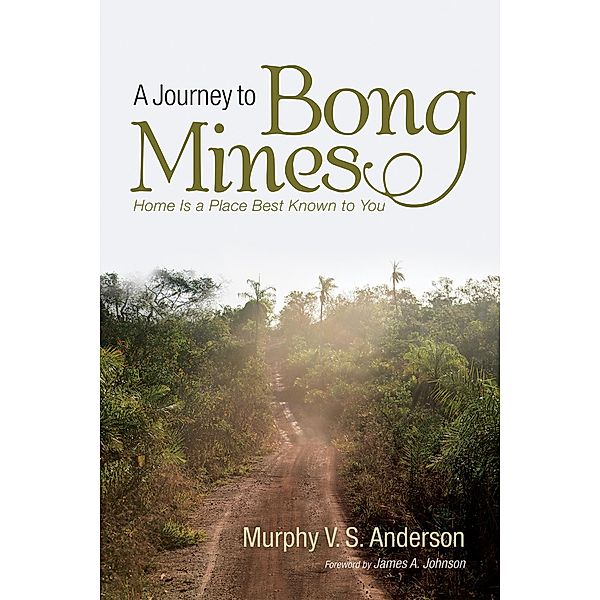 A Journey to Bong Mines, Murphy V. S. Anderson
