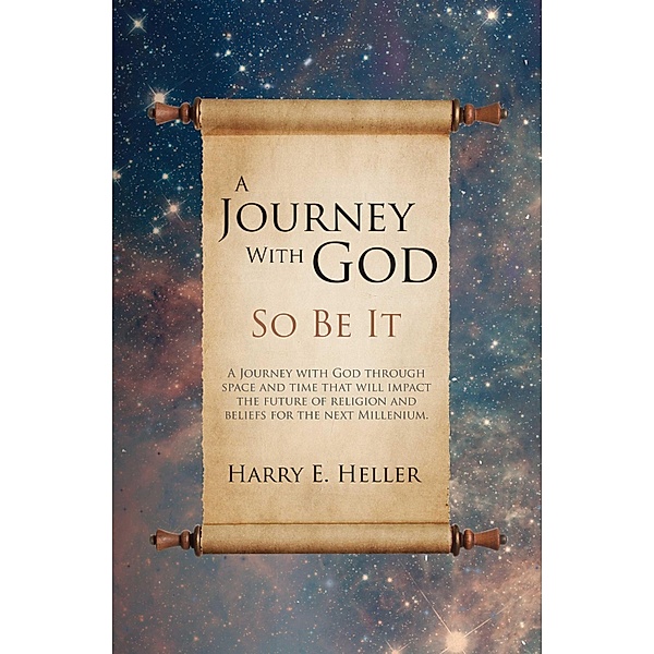 A Journey With God, Harry E. Heller
