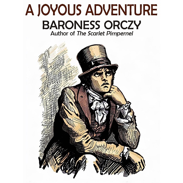 A Joyous Adventure, Baroness Orczy