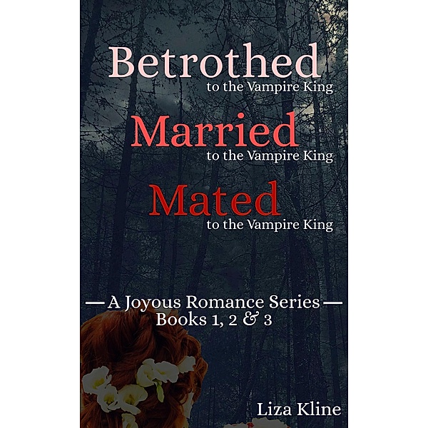 A Joyous Romance Series Bundle (Books 1-3) / A Joyous Romance, Liza Kline