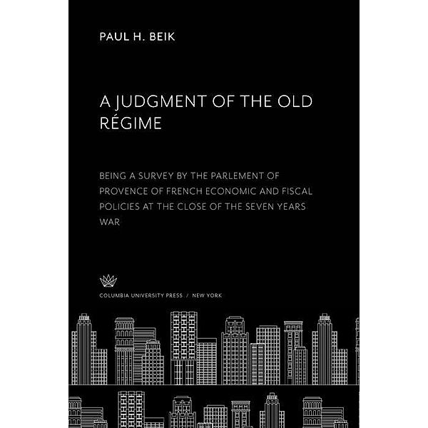 A Judgment of the Old Régime, Paul H. Beik