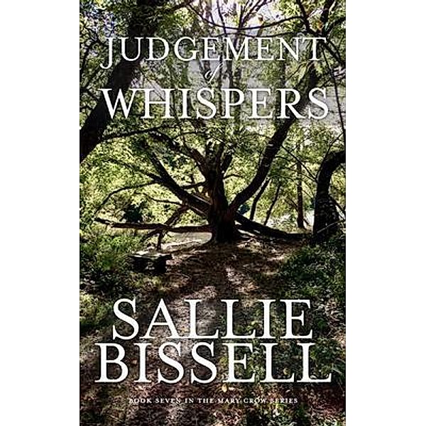 A Judgment of Whispers / The Adventures of Mary Crow Bd.7, Sallie Bissell