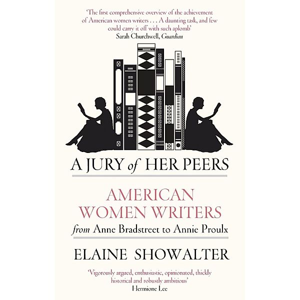 A Jury Of Her Peers, Elaine Showalter