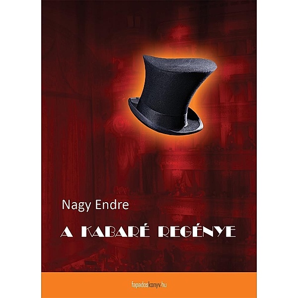 A kabaré regénye, Endre Nagy