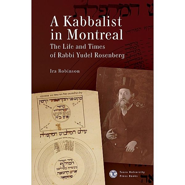 A Kabbalist in Montreal, Ira Robinson