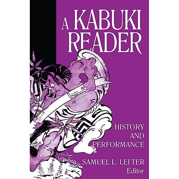 A Kabuki Reader, Samuel L. Leiter
