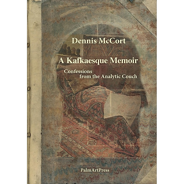 A Kafkaesque Memoir, Dennis McCort