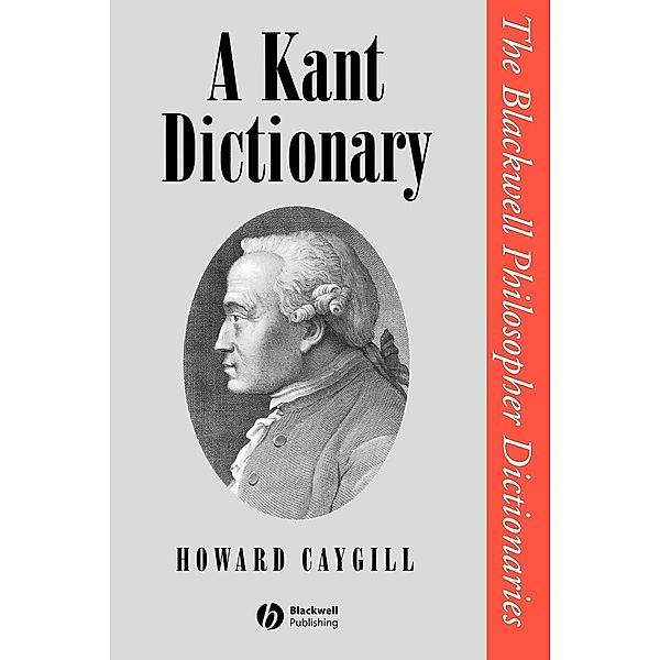 A Kant Dictionary, Howard Caygill