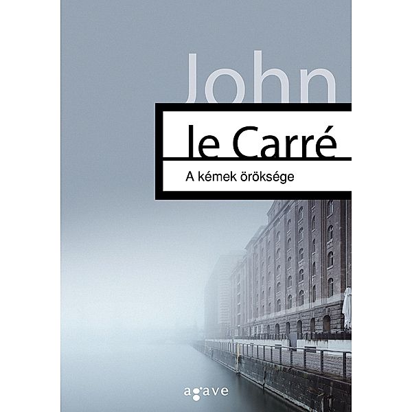 A kémek öröksége, John le Carré