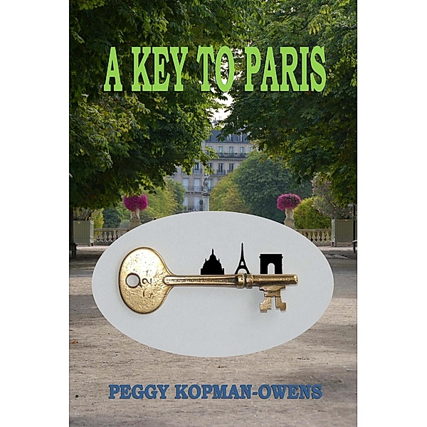A Key to Paris (MRS DUCHESNEY MYSTERIES) / MRS DUCHESNEY MYSTERIES, Peggy Kopman-Owens