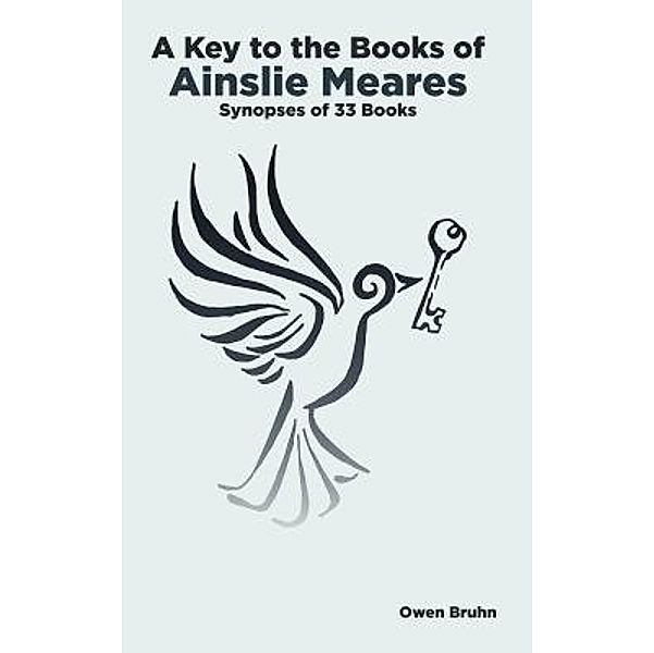 A Key To The Books Of Ainslie Meares, Owen Bruhn