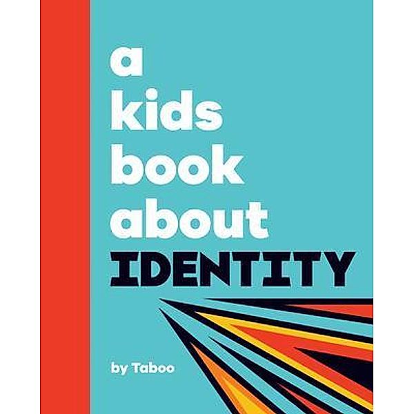 A Kids Book About Identity, Taboo aka Jimmy Gomez