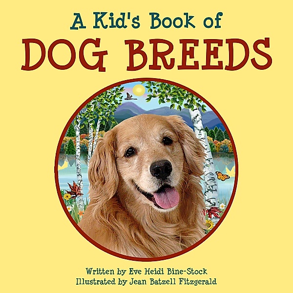 A Kid's Book of Dog Breeds, Eve Heidi Bine-Stock