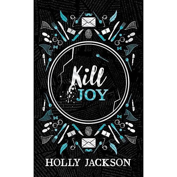 A Kill Joy, Holly Jackson