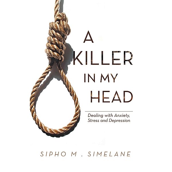 A Killer in My Head, Sipho M. Simelane